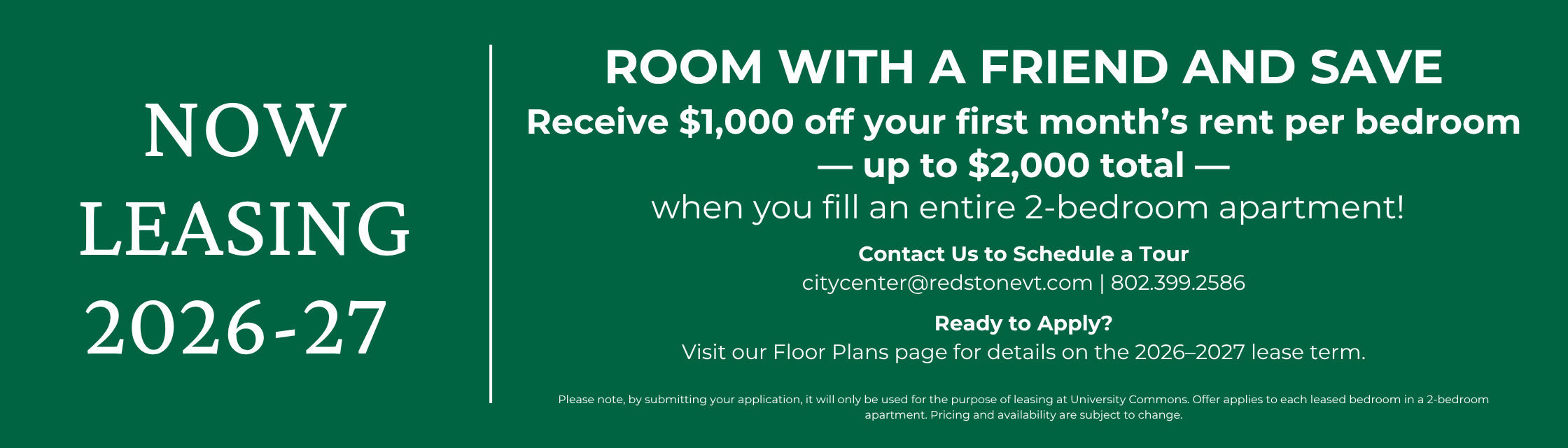 Green Banner with text advertising new residents can get up to $2,000 off their first month's rent or $1,000 each when they fill a 2 Bedroom unit at University Commons